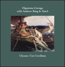 Digamma Cottage with Andrew King & AimA - Ulysses/Cor Cordium cover