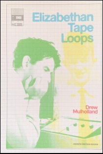 Drew Mulholland - Elizabethan Tape Loops cover