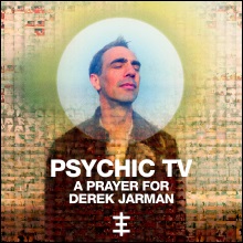 Psychic TV - A Prayer For Derek Jarman cover